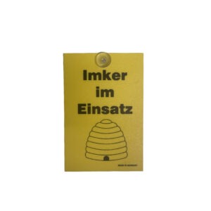 Schild "Imker im Einsatz"